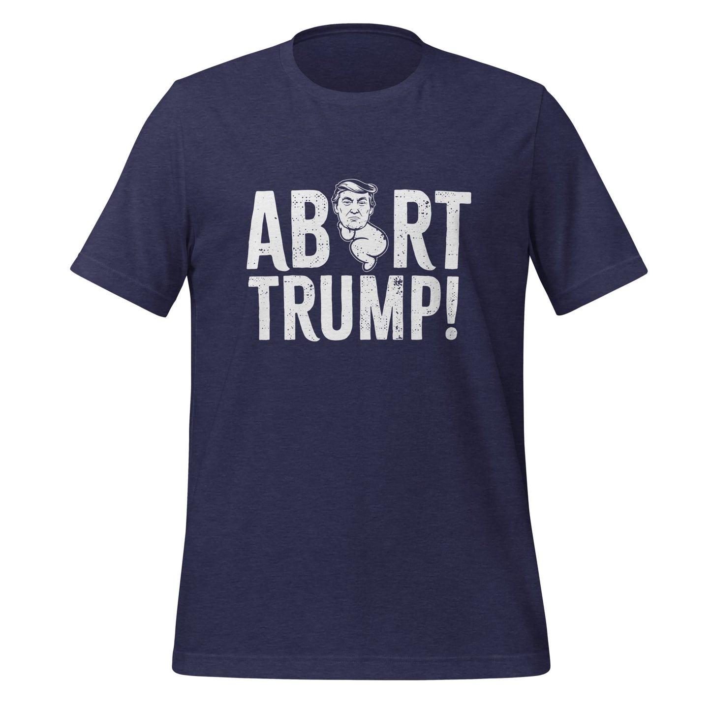Abort Trump Tee - Blurb Shirts