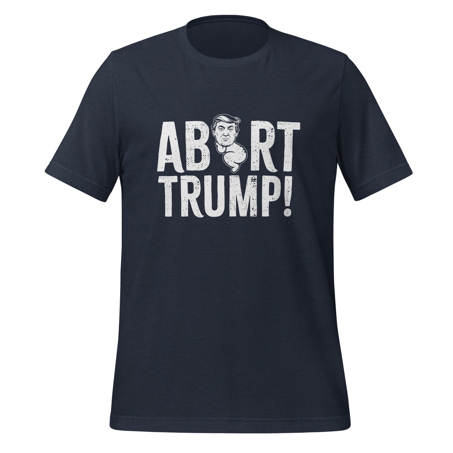Abort Trump Tee - Blurb Shirts
