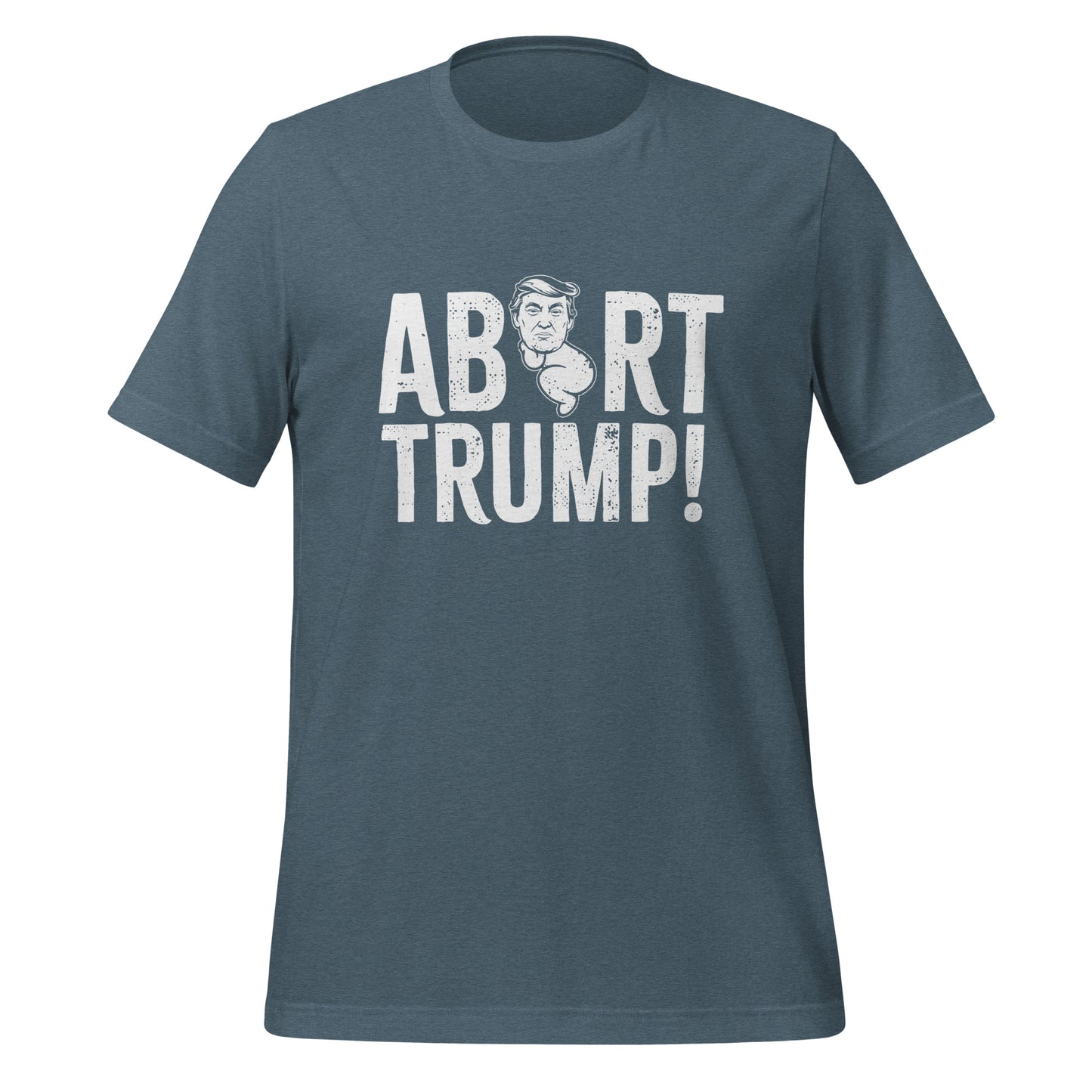 Abort Trump Tee - Blurb Shirts