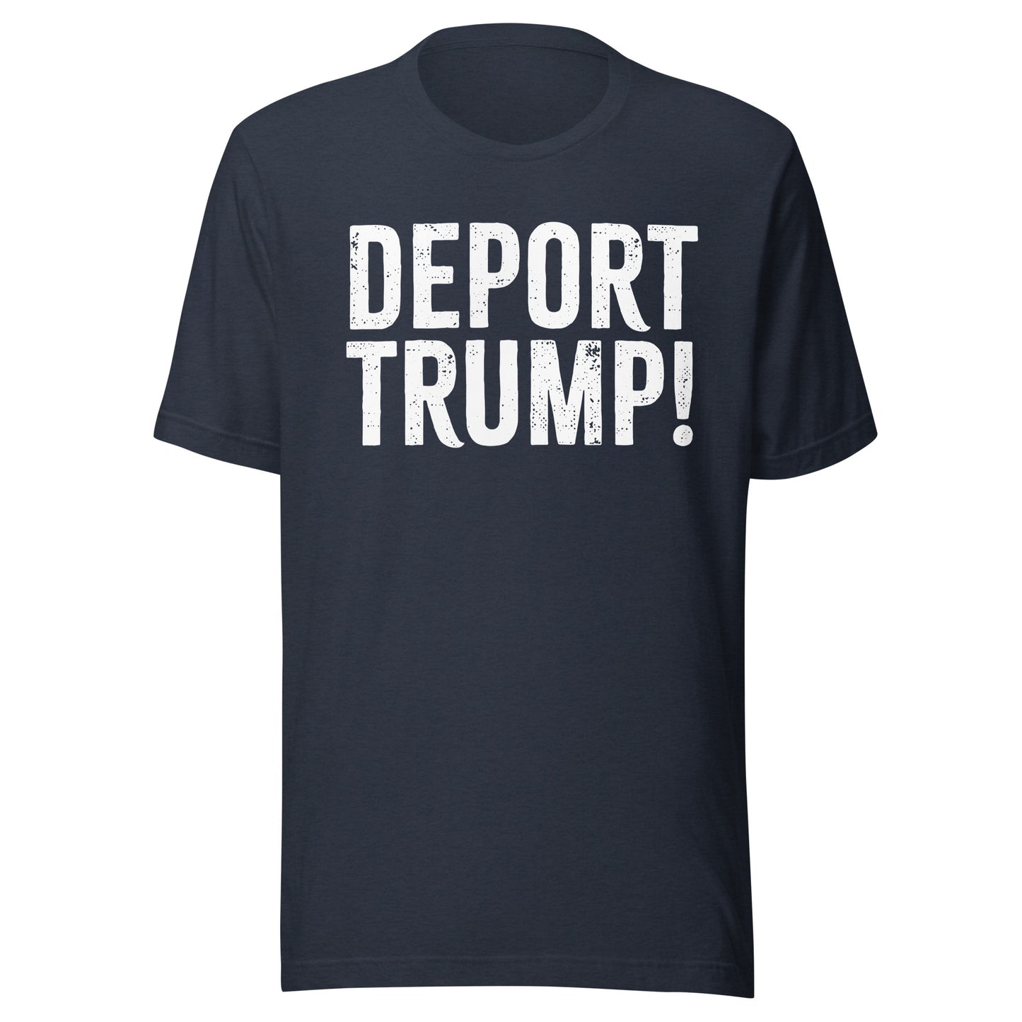 Deport Trump Tee - Blurb Shirts