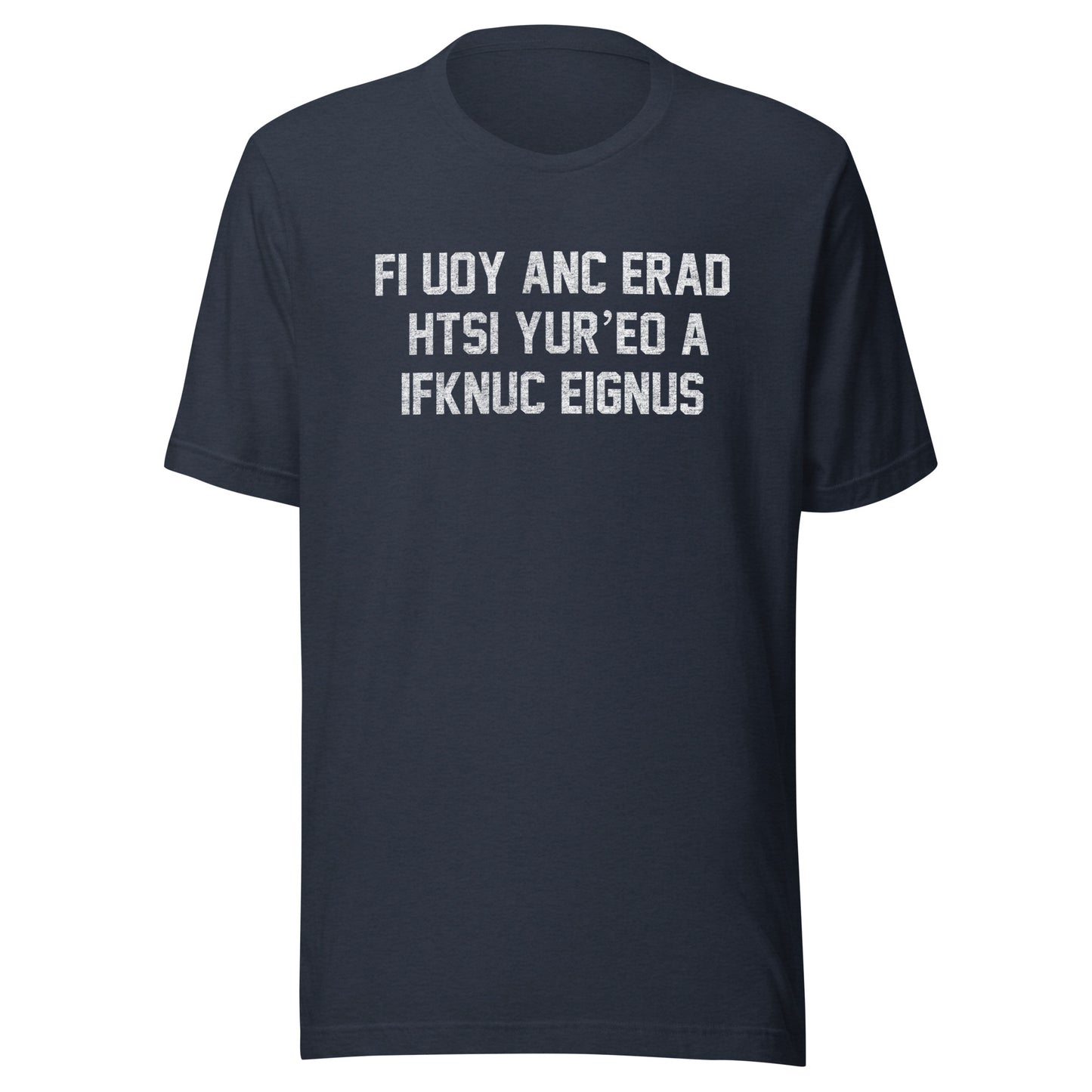 If You Can Read This Genius Tee - Blurb Shirts
