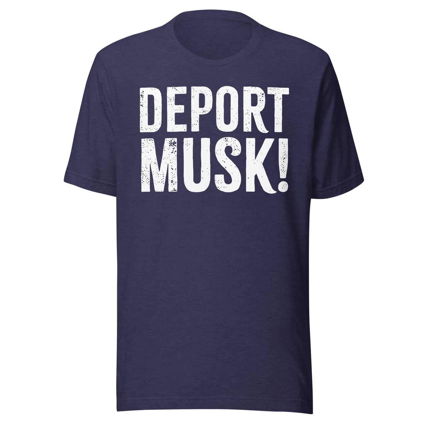 Deport Musk Tee - Blurb Shirts