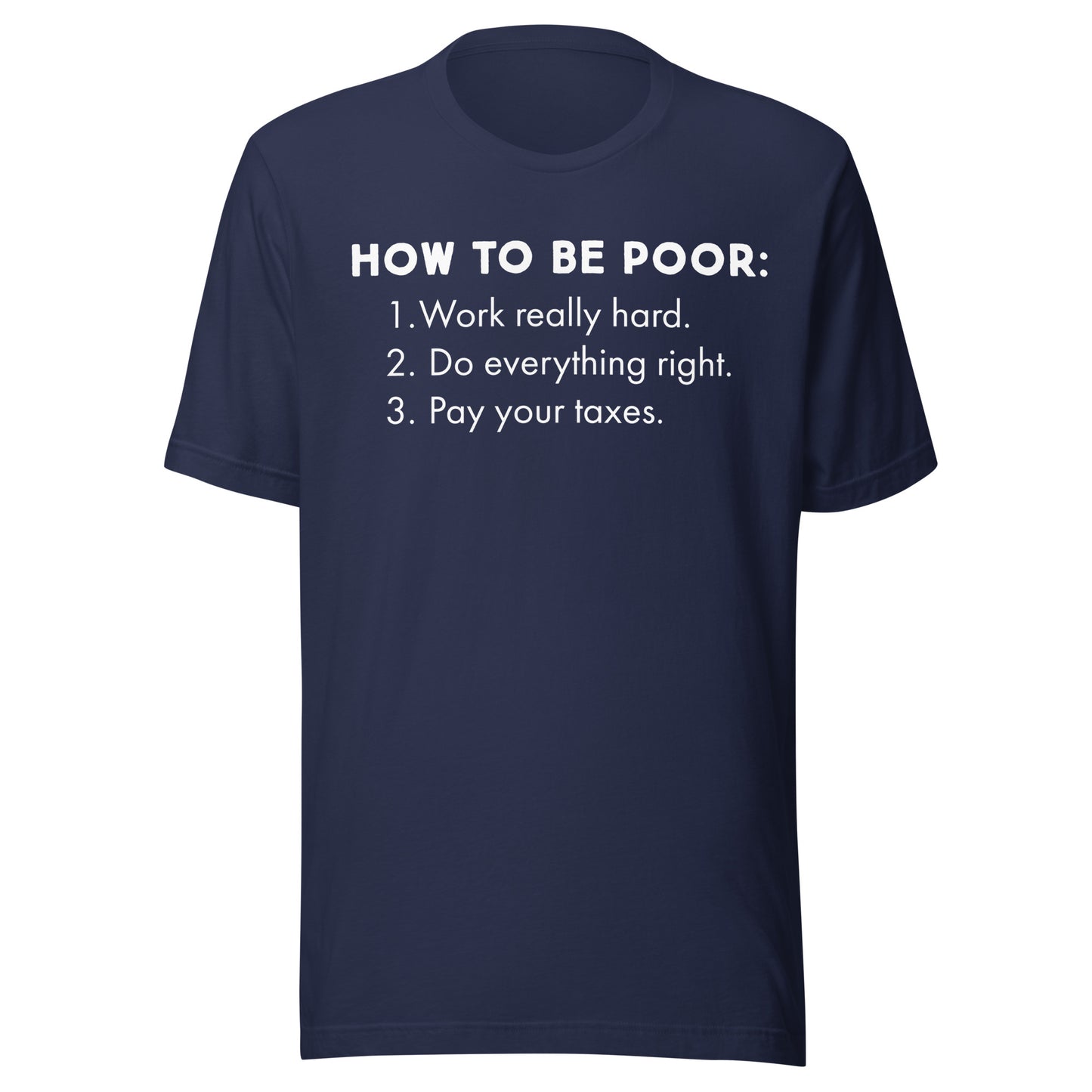 How To Be Poor Tee - Blurb Shirts