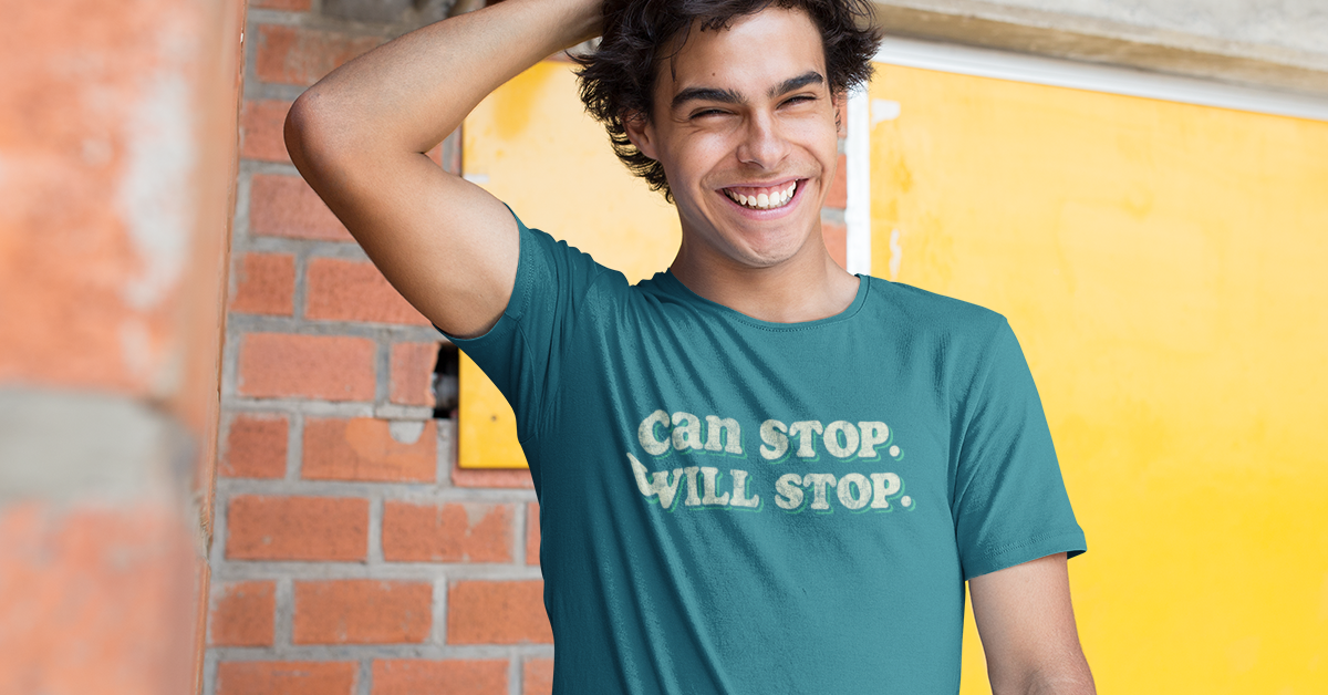 Can Stop Will Stop Tee - Blurb Shirts