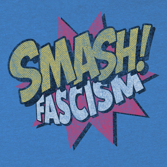 Smash Fascism Tee - Blurb Shirts