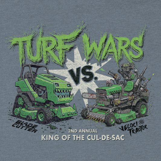 Turf Wars Tee - King of The Cul-De-Sac - Blurb Shirts