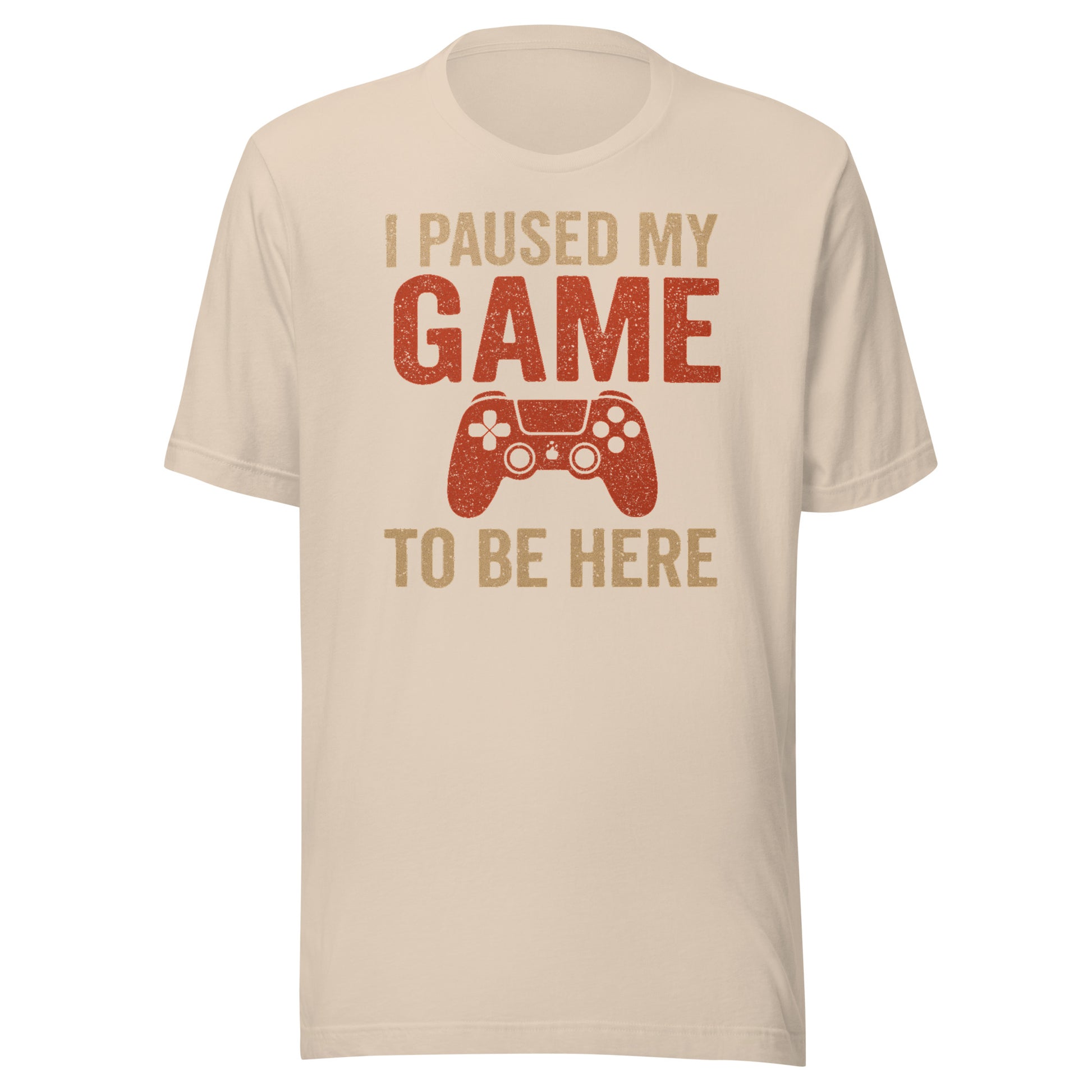 I Paused My Game Tee - Blurb Shirts