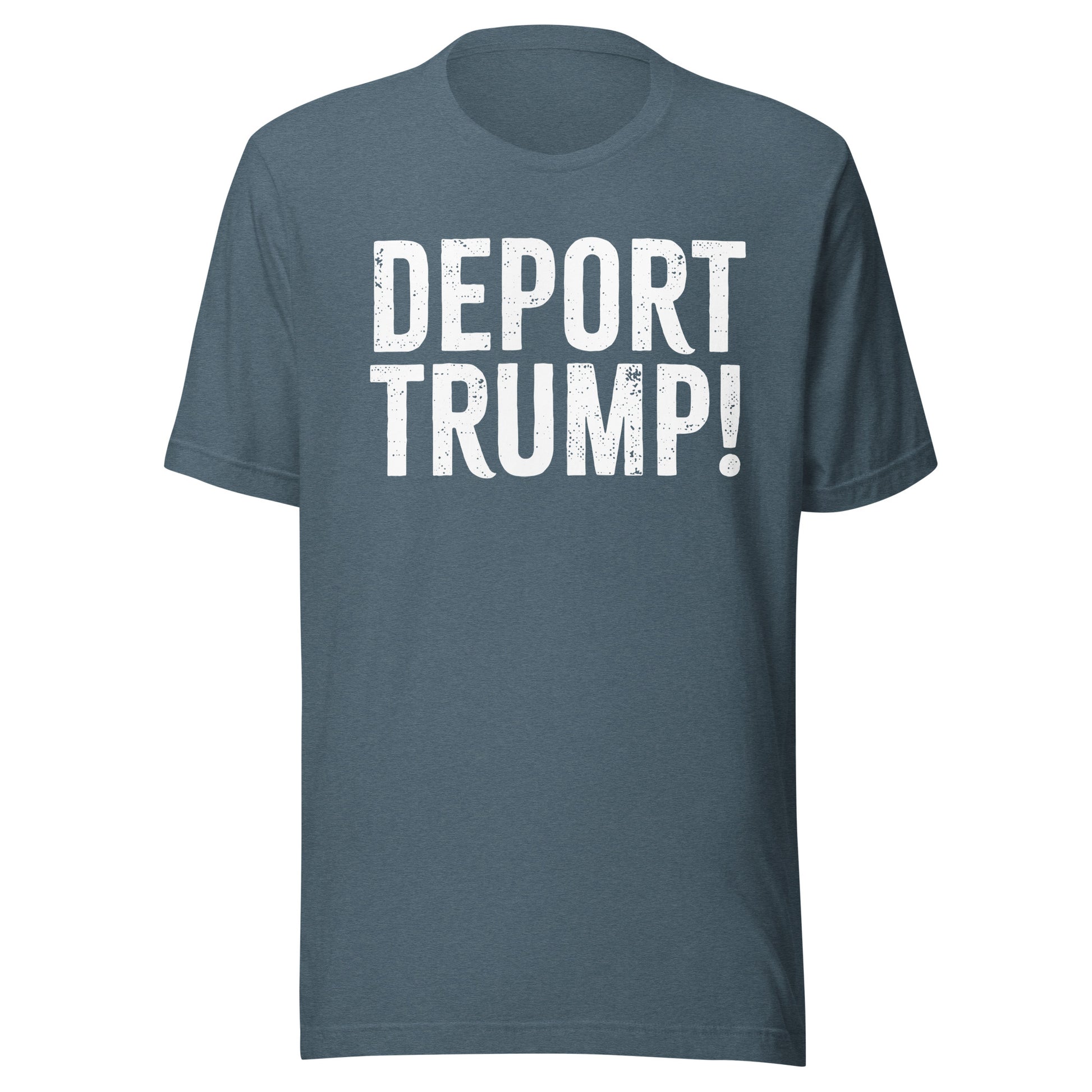Deport Trump Tee - Blurb Shirts