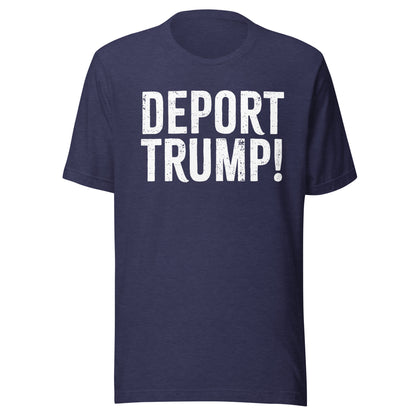 Deport Trump Tee - Blurb Shirts