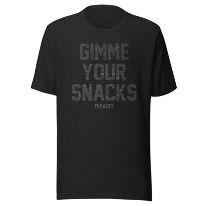 Gimme Your Snacks Tee - Blurb Shirts