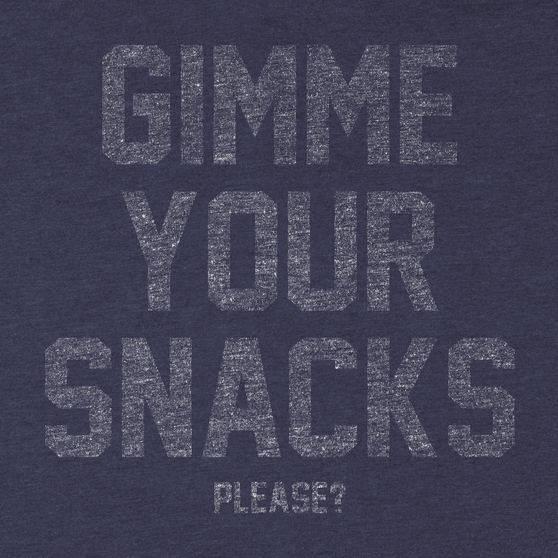 Gimme Your Snacks Tee - Blurb Shirts