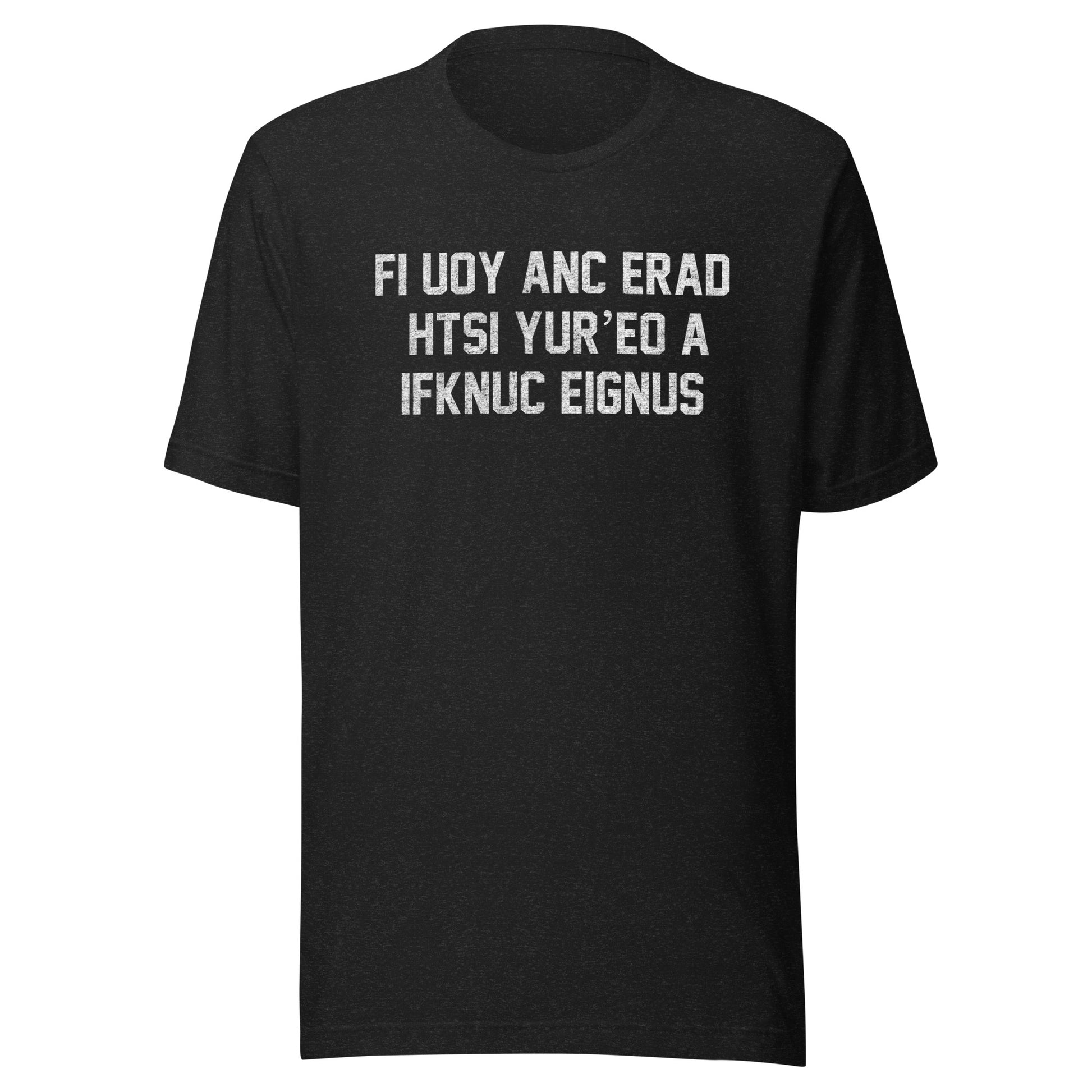 If You Can Read This Genius Tee - Blurb Shirts
