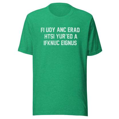 If You Can Read This Genius Tee - Blurb Shirts