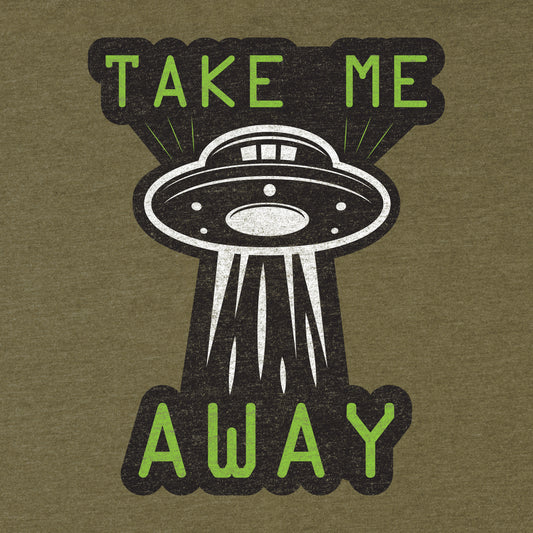Take Me Away UFO Tee - Blurb Shirts