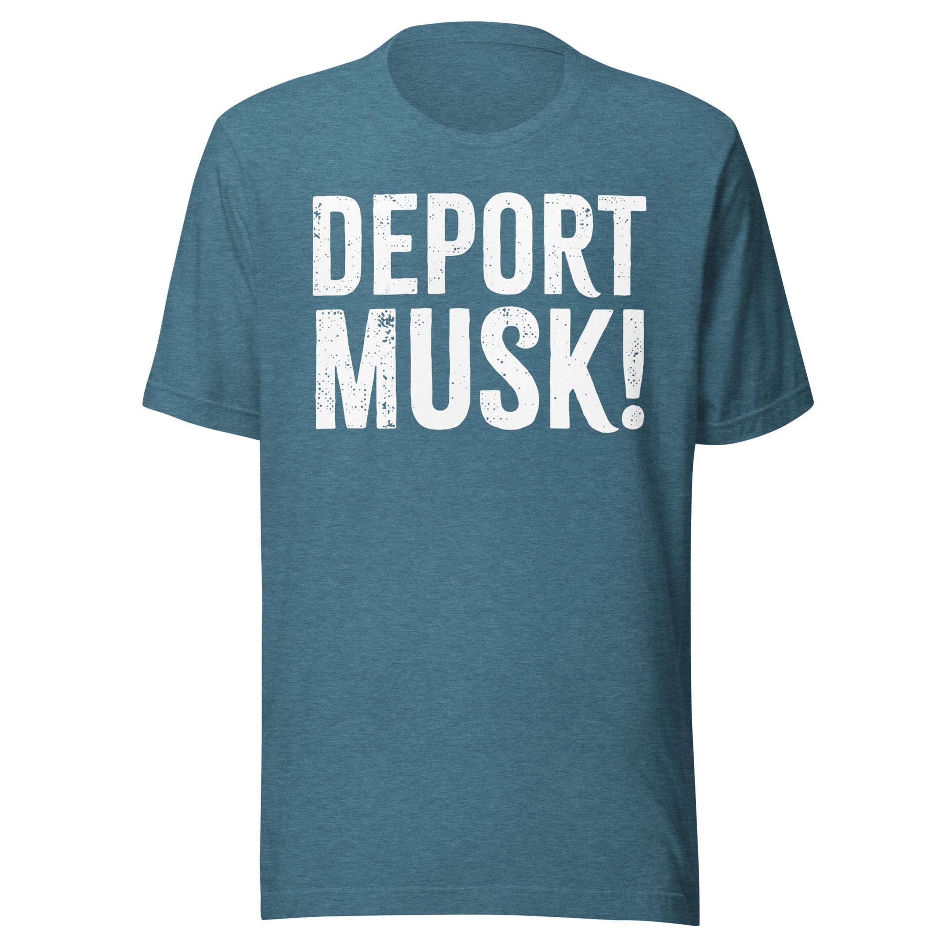 Deport Musk Tee - Blurb Shirts
