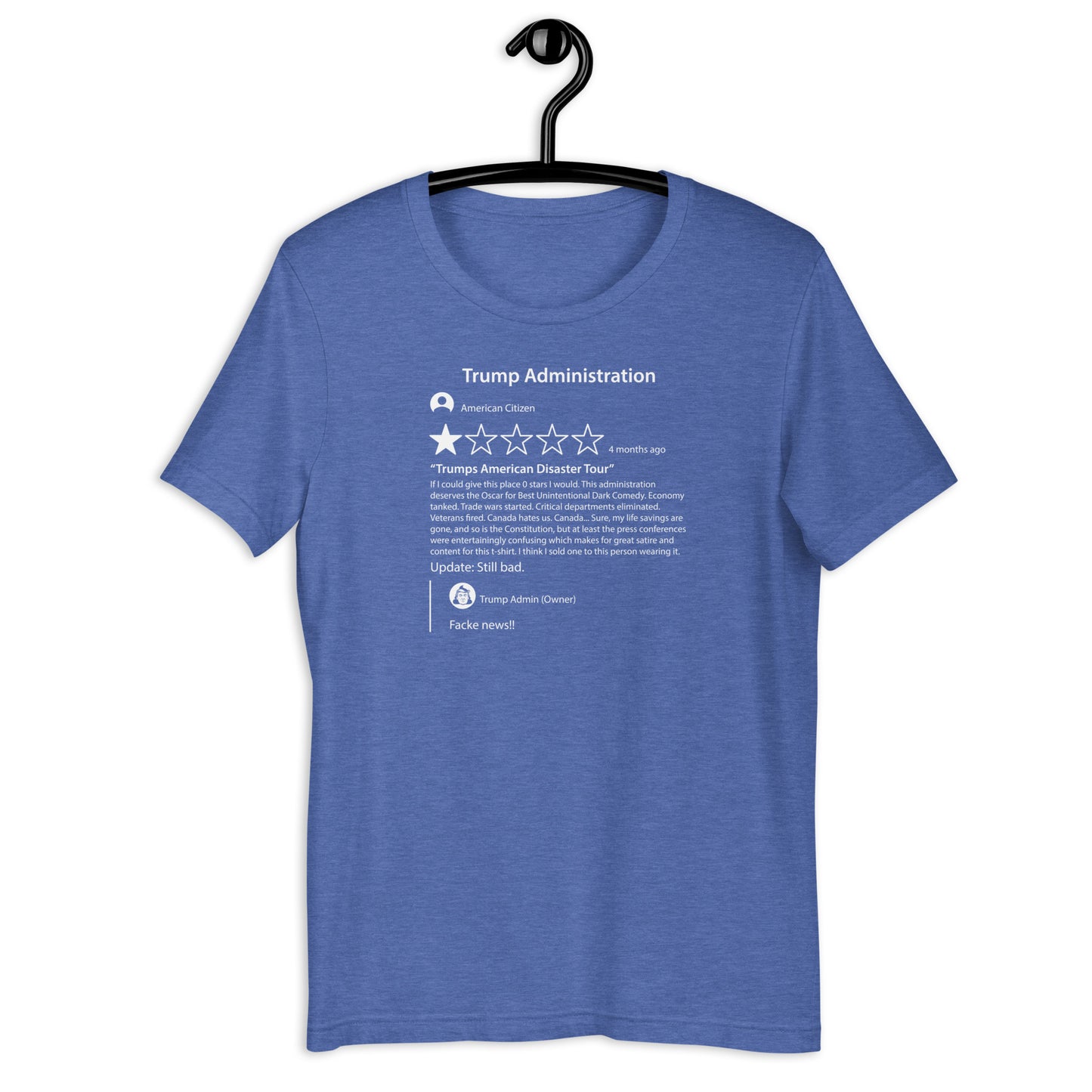 Trump Admin Google Review Tee - Blurb Shirts