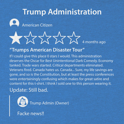 Trump Admin Google Review Tee - Blurb Shirts