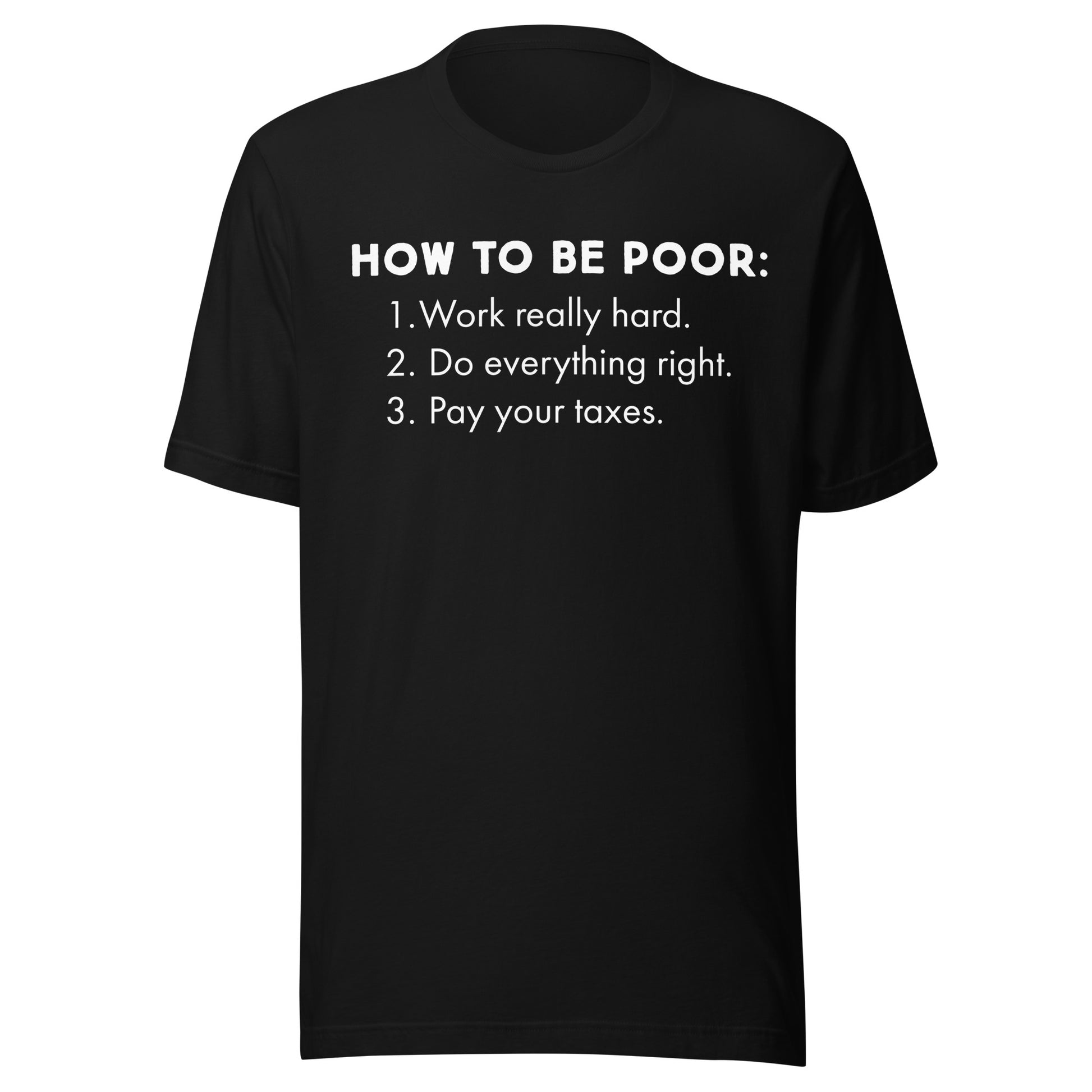How To Be Poor Tee - Blurb Shirts