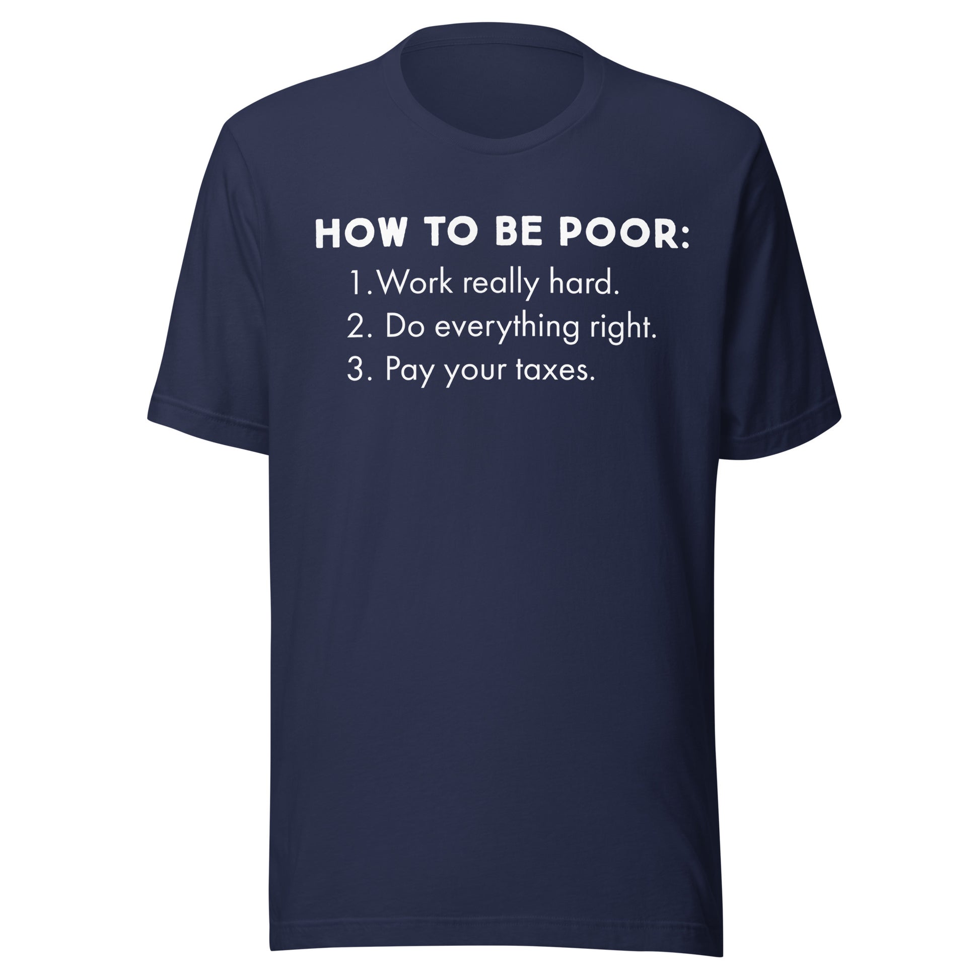 How To Be Poor Tee - Blurb Shirts