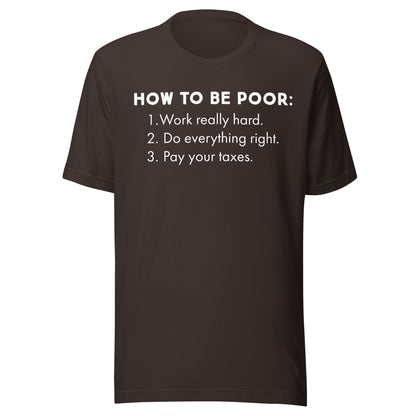 How To Be Poor Tee - Blurb Shirts