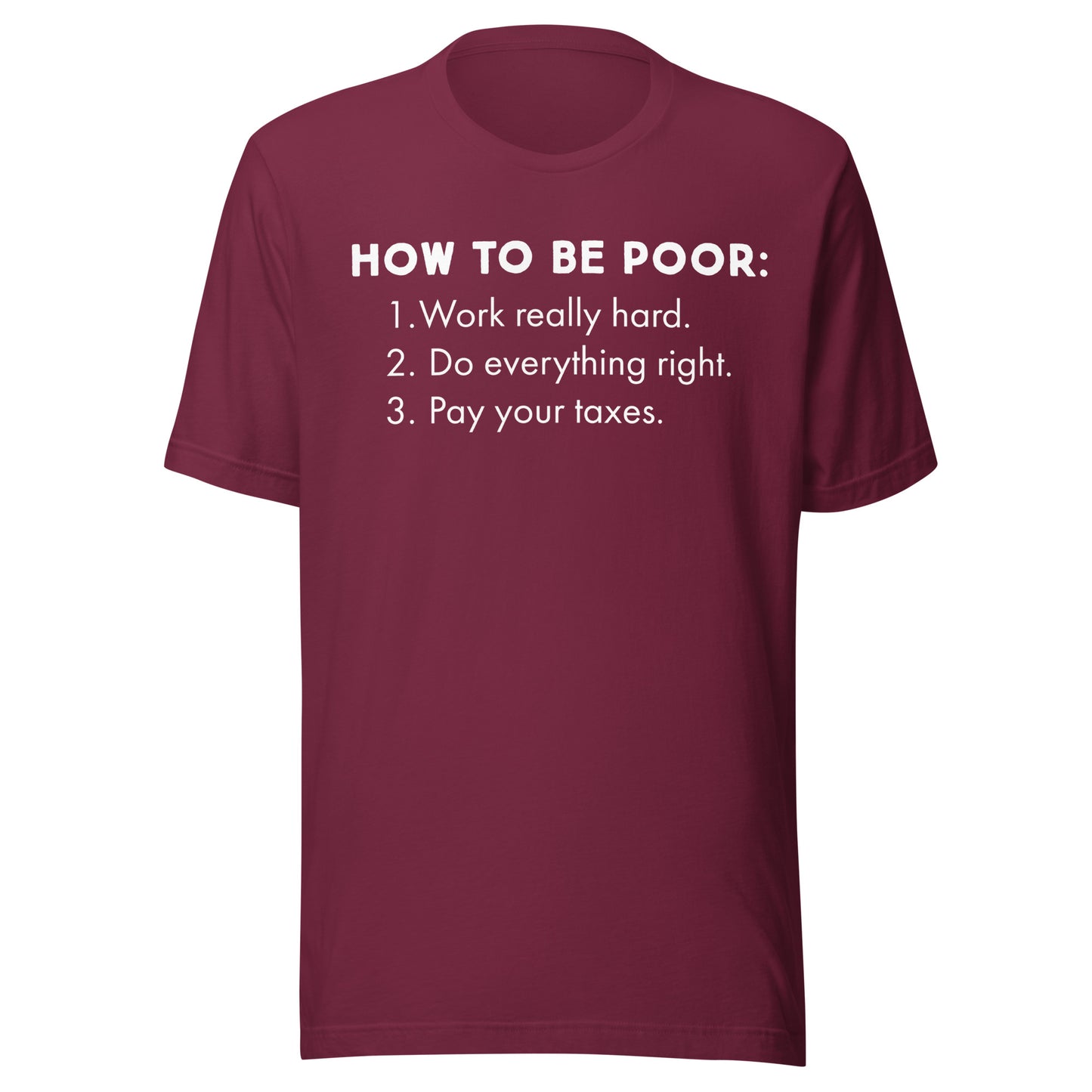 How To Be Poor Tee - Blurb Shirts