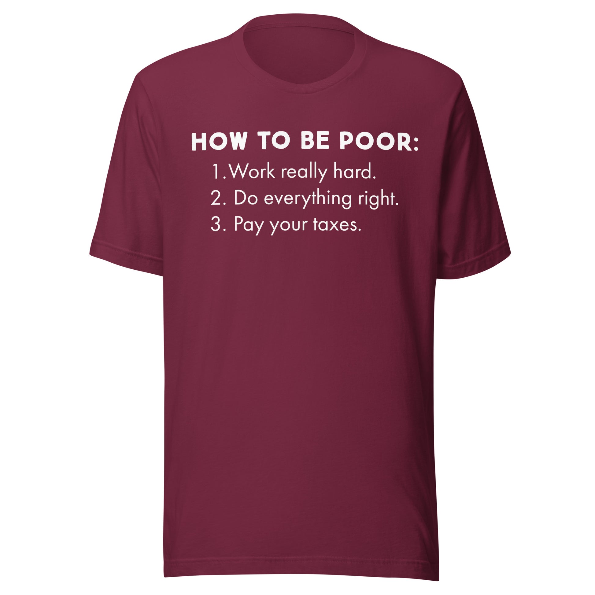 How To Be Poor Tee - Blurb Shirts