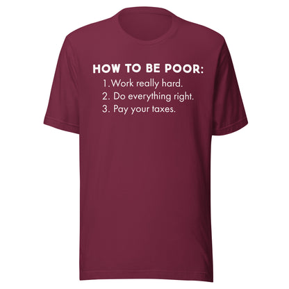 How To Be Poor Tee - Blurb Shirts