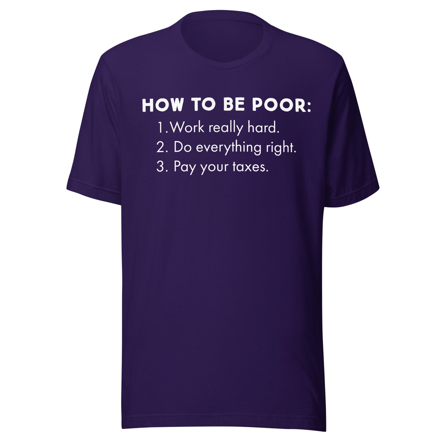How To Be Poor Tee - Blurb Shirts