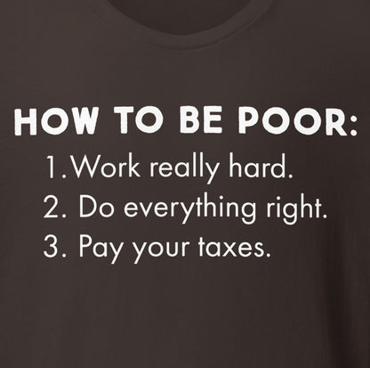 How To Be Poor Tee - Blurb Shirts
