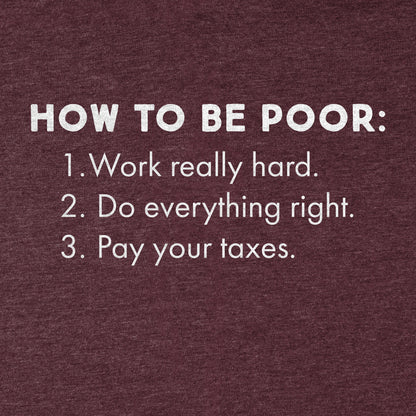 How To Be Poor Tee - Blurb Shirts