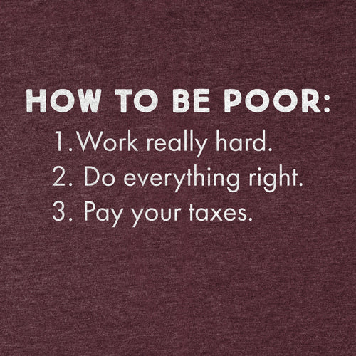 How To Be Poor Tee - Blurb Shirts