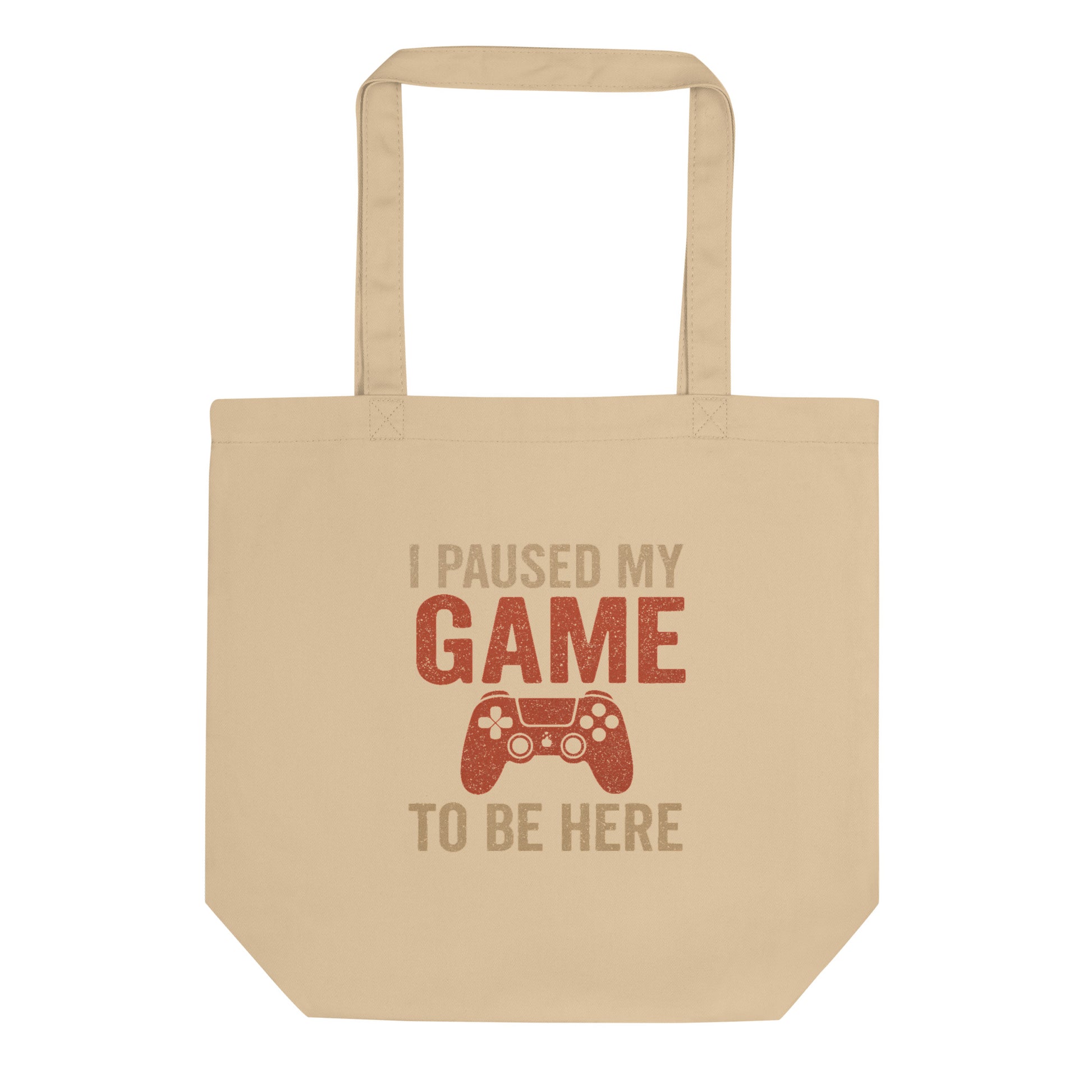 I Paused My Game Tote Bag - Blurb Shirts